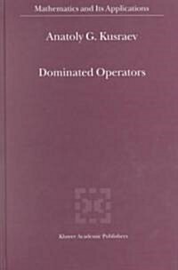 Dominated Operators (Hardcover)