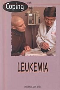 Coping with Leukemia (Library Binding)
