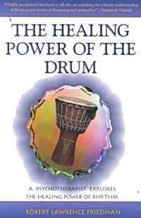 The Healing Power of the Drum (Paperback)