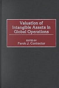 Valuation of Intangible Assets in Global Operations (Hardcover)