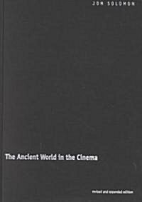The Ancient World in the Cinema (Hardcover, Revised, Expanded, Subsequent)