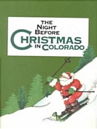 The Night Before Christmas in Colorado (Hardcover)