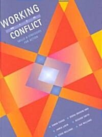 Working with Conflict : Skills and Strategies for Action (Hardcover)