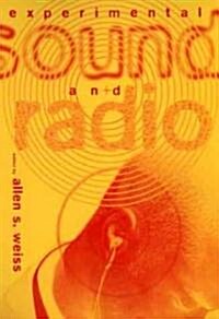 Experimental Sound and Radio (Paperback)