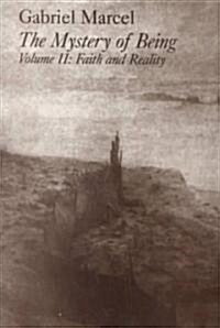 Mystery of Being Vol 2: Faith & Reality Volume 2 (Paperback)