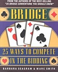 25 Ways to Compete in the Bidding (Paperback)