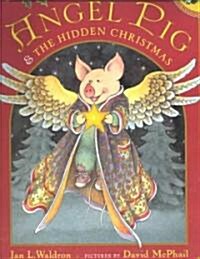 Angel Pig and the Hidden Christmas (Paperback)