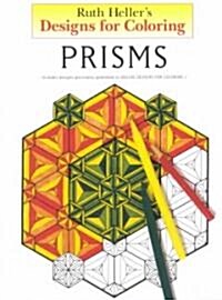 Designs for Coloring: Prisms (Paperback)