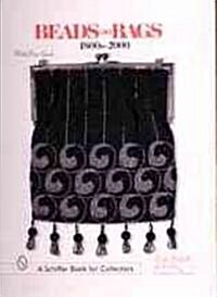 Beads on Bags: 1880s to 2000: 1880s to 2000 (Hardcover)