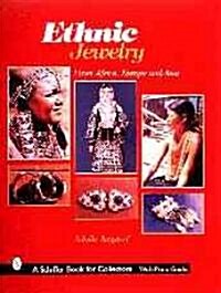 Ethnic Jewelry: From Africa, Europe, & Asia (Paperback)