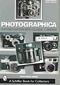 Photographica: The Fascination with Classic Cameras (Paperback)