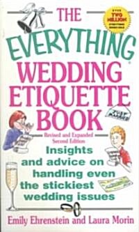 The Everything Wedding Etiquette Book (Paperback, 2nd, Revised, Subsequent)