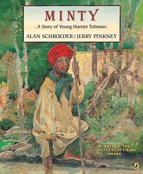 Minty : A Story of Young Harriet Tubman (Paperback)