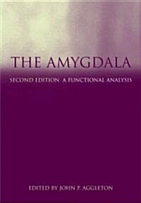 The Amygdala : A Functional Analysis (Hardcover)