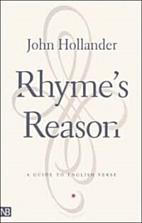 Rhymes Reason: A Guide to English Verse (Paperback, 3)