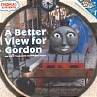 A Better View for Gordon (Thomas & Friends): And Other Thomas the Tank Engine Stories (Paperback)