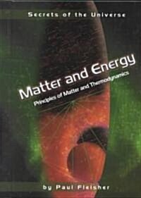 Matter and Energy: Principles of Matter and Thermodynamics (Hardcover)