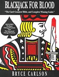 [중고] Blackjack for Blood: The Card-Counters‘ Bible, and Complete Winning Guide (Paperback, Revised)