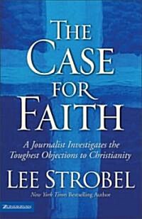 The Case for Faith: A Journalist Investigates the Toughest Objections to Christianity (Paperback, Supersaver)