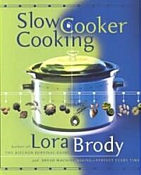 Slow Cooker Cooking (Hardcover)