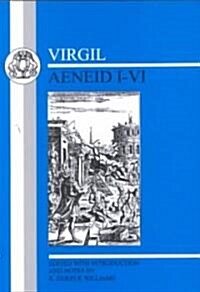 Virgil: Aeneid I-VI (Paperback, New ed)