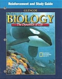 Biology: The Dynamics of Life: Reinforcement and Study Guide (Paperback, Student)