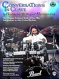 Conversations in Clave: The Ultimate Technical Study of Four-Way Independence in Afro-Cuban Rhythms, Book & CD [With CD Features Sample Performances b (Paperback)