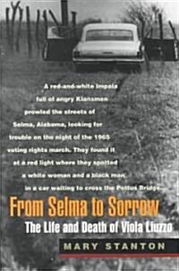 From Selma to Sorrow (Paperback, Revised)