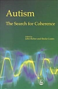 Autism - The Search for Coherence (Paperback)