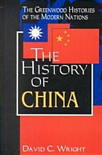 The History of China (Hardcover)