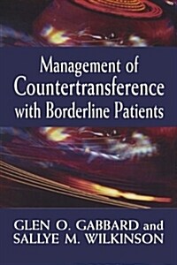 Management of Countertransference with Borderline Patients (Paperback)