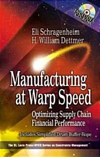 Manufacturing at Warp Speed: Optimizing Supply Chain Financial Performance [With CDROM] (Hardcover)