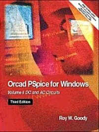 OrCad PSpice for Windows, Volume 1: DC and AC Circuits (Paperback, 3)