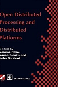 Open Distributed Processing and Distributed Platforms (Hardcover)
