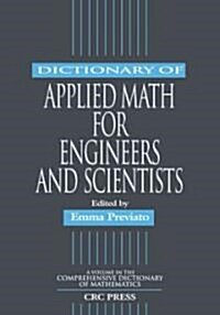 Dictionary of Applied Math for Engineers and Scientists (Paperback)