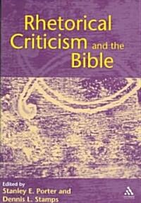 Rhetorical Criticism and the Bible: Essays from the 1998 Florence Conference (Hardcover)