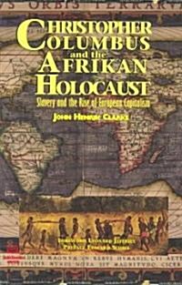 Christopher Columbus and the Afrikan Holocaust (Paperback)