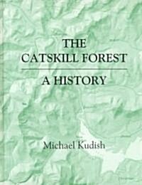 The Catskill Forest (Hardcover)