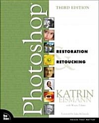 Photoshop Restoration & Retouching (Paperback, 3rd)