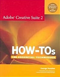 Adobe Creative Suite 2 How-Tos (Paperback)