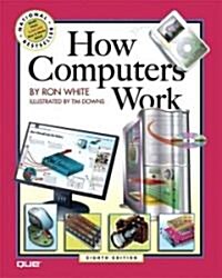 How Computers Work (Paperback, 8th)