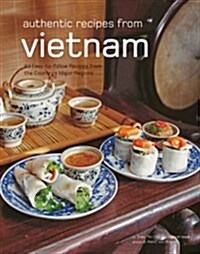 Authentic Recipes from Vietnam (Hardcover)