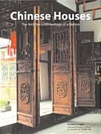 Chinese Houses: The Architectural Heritage of a Nation (Hardcover)