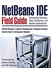 NetBeans IDE Field Guide (Paperback)