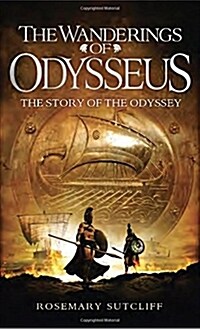 The Wanderings of Odysseus: The Story of the Odyssey (Mass Market Paperback)