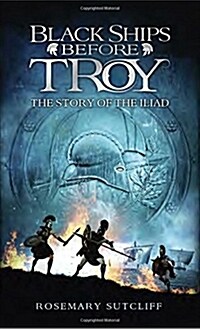 [중고] Black Ships Before Troy: The Story of the Iliad (Mass Market Paperback)