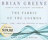 The Fabric of the Cosmos (Audio CD, Abridged)