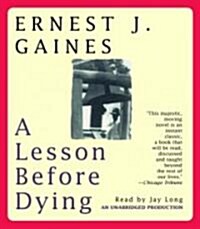 A Lesson Before Dying (Audio CD, Unabridged)