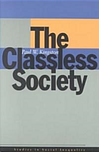 The Classless Society (Paperback)