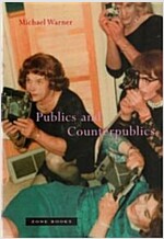 Publics And Counterpublics (Paperback)